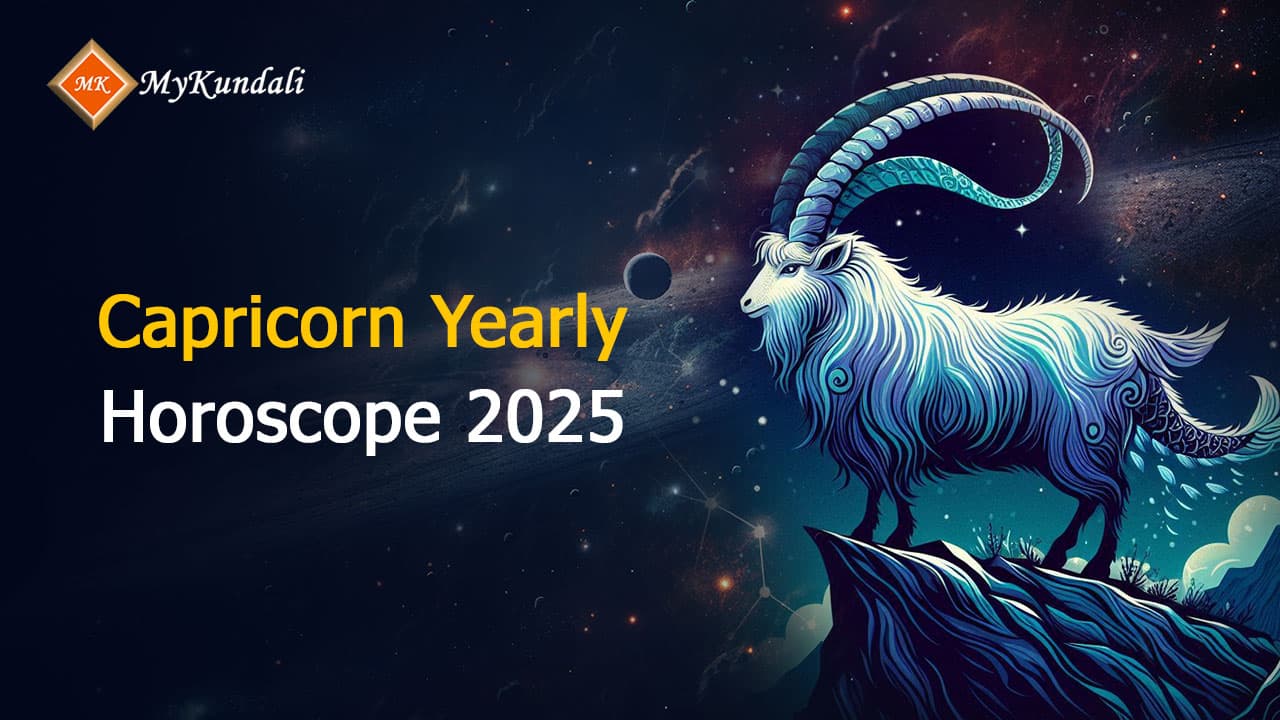 Find Out Your Fortune With Capricorn Yearly Horoscope 2025