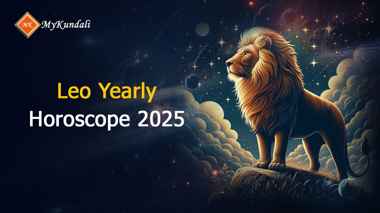 Read Leo Yearly Horoscope 2025 Here!