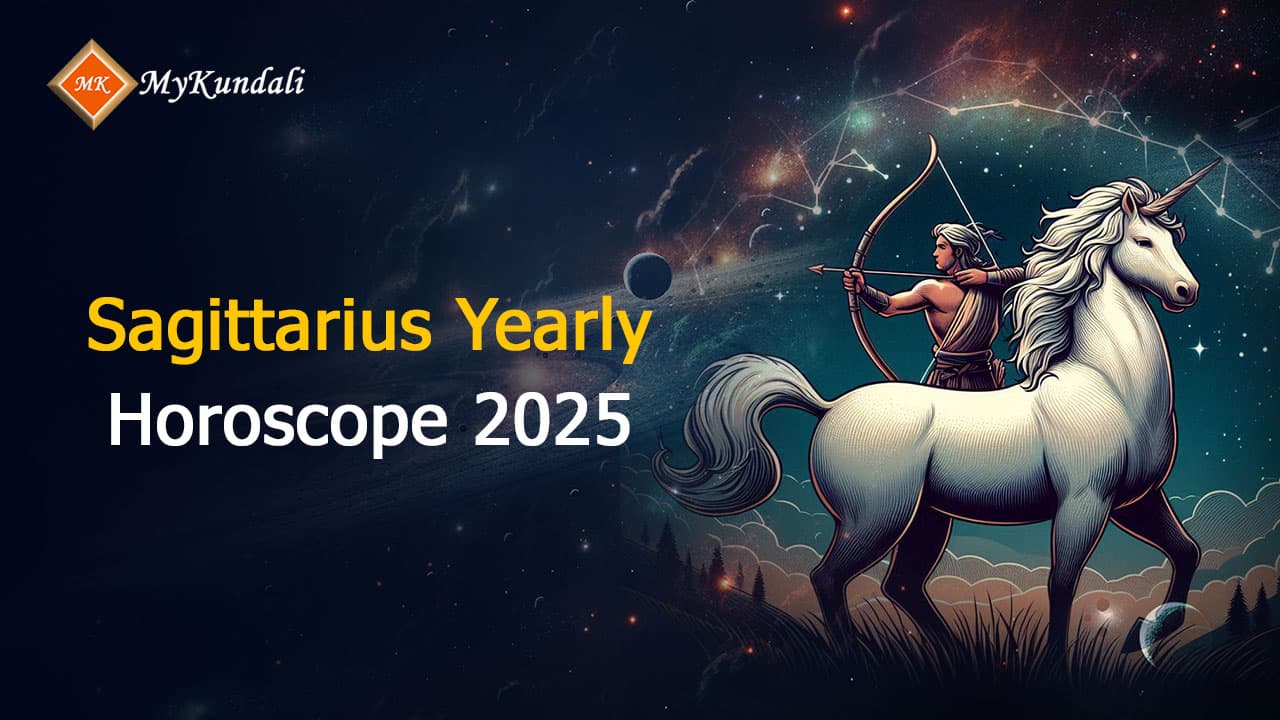Read This Sagittarius Yearly Horoscope 2025 & Get Solutions